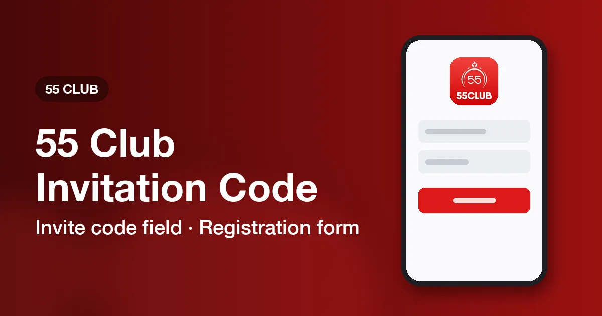 Banner for the 55 Club invite code page showing where the code goes on the sign-up form